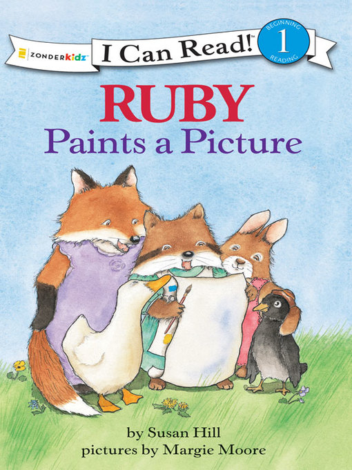 Title details for Ruby Paints a Picture, Level 1 by Susan Hill - Available